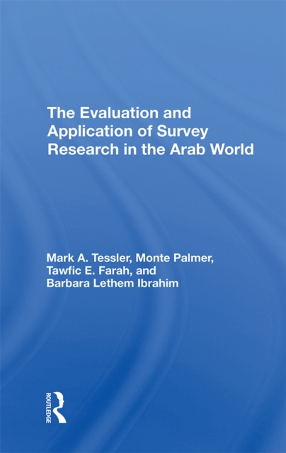 The Evaluation And Application Of Survey Research In The Arab World, PDF eBook