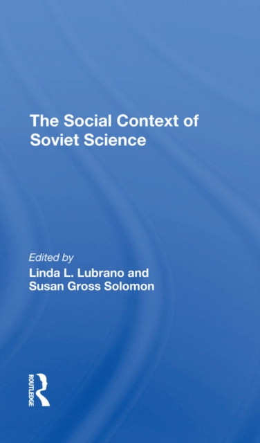 The Social Context Of Soviet Science, PDF eBook