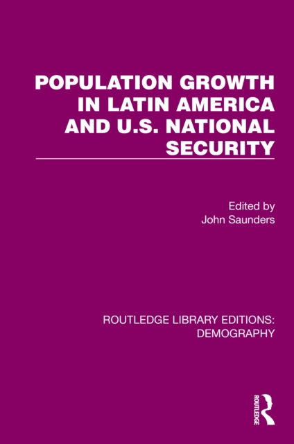 Population Growth In Latin America And U.S. National Security, PDF eBook