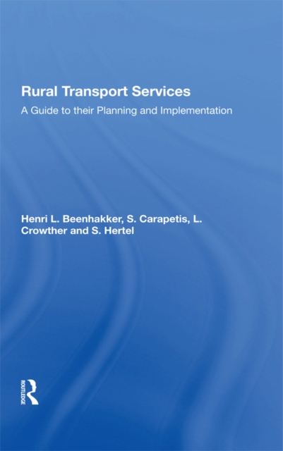 Rural Transport Services : A Guide To Their Planning And Execution, PDF eBook