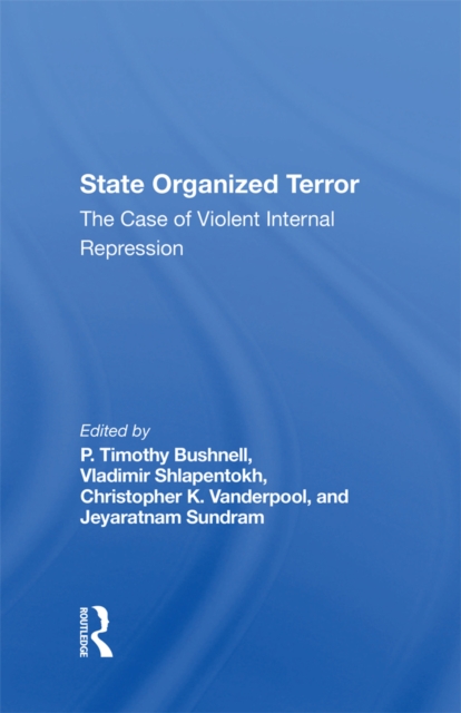 State Organized Terror : The Case Of Violent Internal Repression, PDF eBook