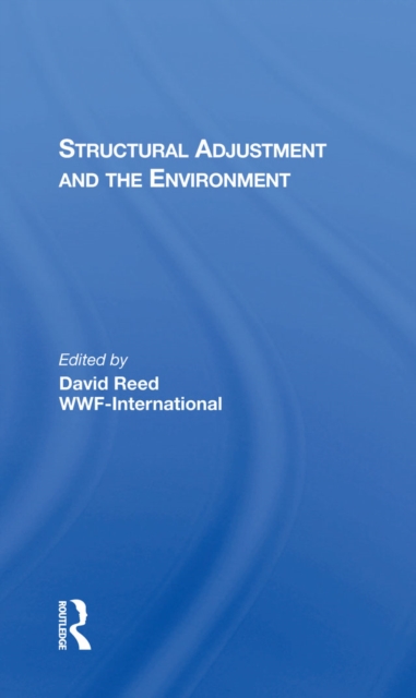 Structural Adjustment And The Environment, PDF eBook