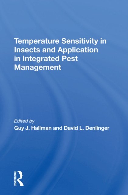 Temperature Sensitivity In Insects And Application In Integrated Pest Management, PDF eBook