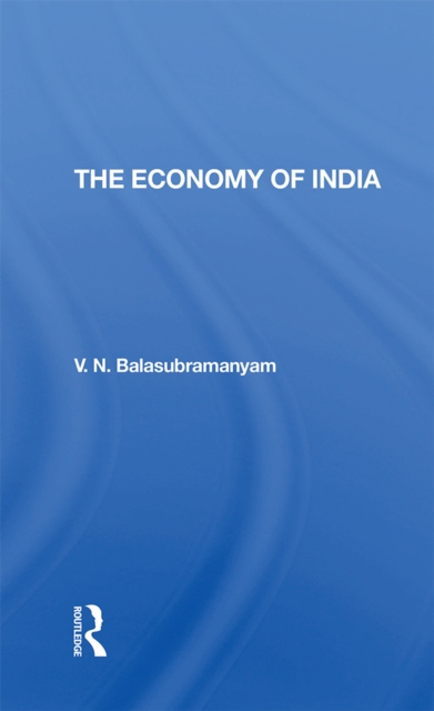 The Economy Of India, PDF eBook