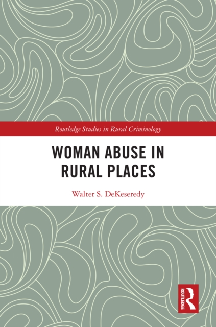 Woman Abuse in Rural Places, EPUB eBook