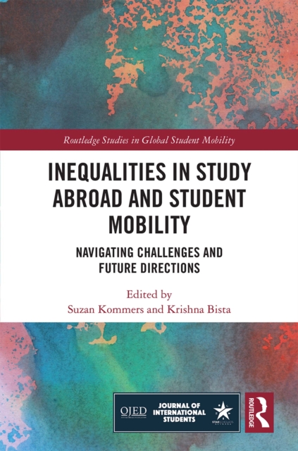 Inequalities in Study Abroad and Student Mobility : Navigating Challenges and Future Directions, EPUB eBook
