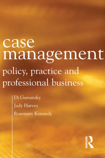 Case Management : Policy, practice and professional business, EPUB eBook