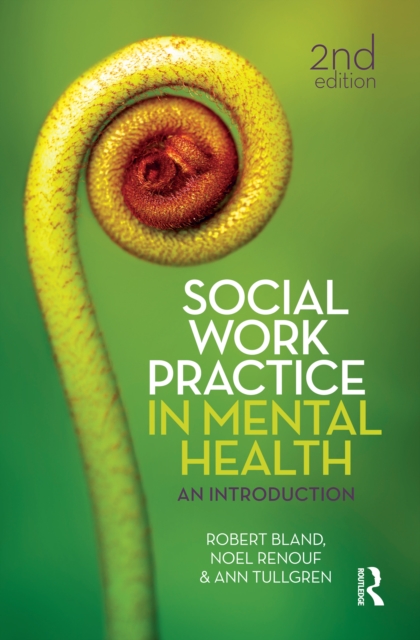 Social Work Practice in Mental Health : An introduction, EPUB eBook