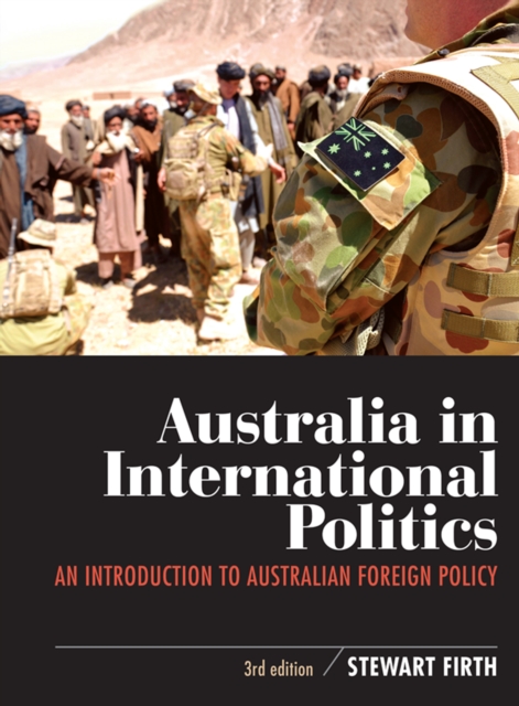 Australia in International Politics : An introduction to Australian foreign policy, EPUB eBook