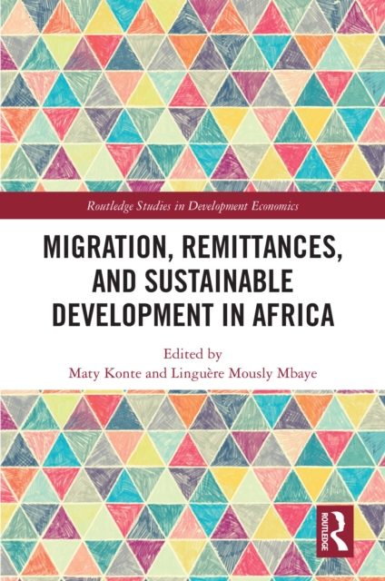 Migration, Remittances, and Sustainable Development in Africa, PDF eBook