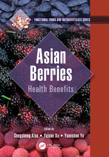 Asian Berries : Health Benefits, PDF eBook