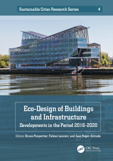 Eco-Design of Buildings and Infrastructure : Developments in the Period 2016-2020, PDF eBook