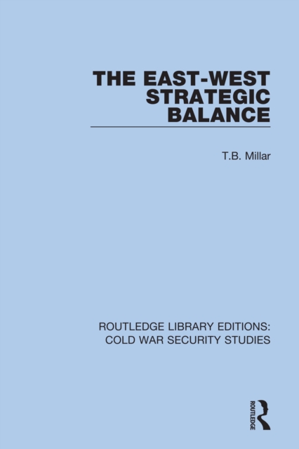 The East-West Strategic Balance, PDF eBook