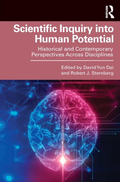 Scientific Inquiry into Human Potential : Historical and Contemporary Perspectives Across Disciplines, PDF eBook