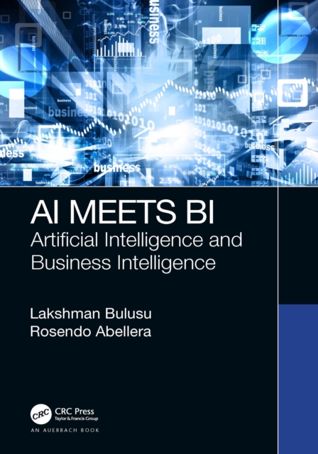 AI Meets BI : Artificial Intelligence and Business Intelligence, EPUB eBook
