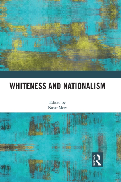 Whiteness and Nationalism, EPUB eBook
