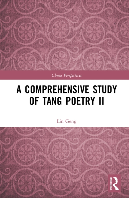 A Comprehensive Study of Tang Poetry II, PDF eBook