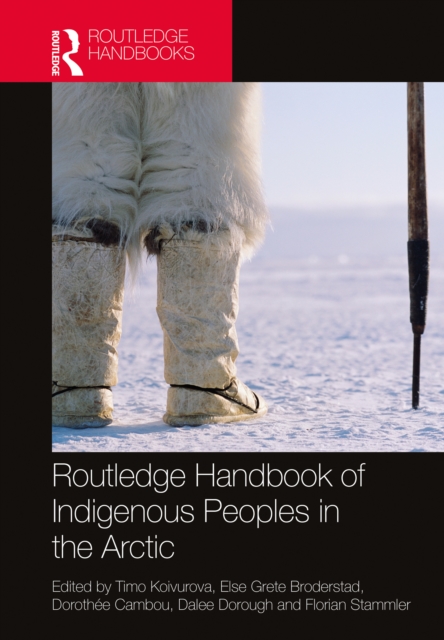 Routledge Handbook of Indigenous Peoples in the Arctic, PDF eBook