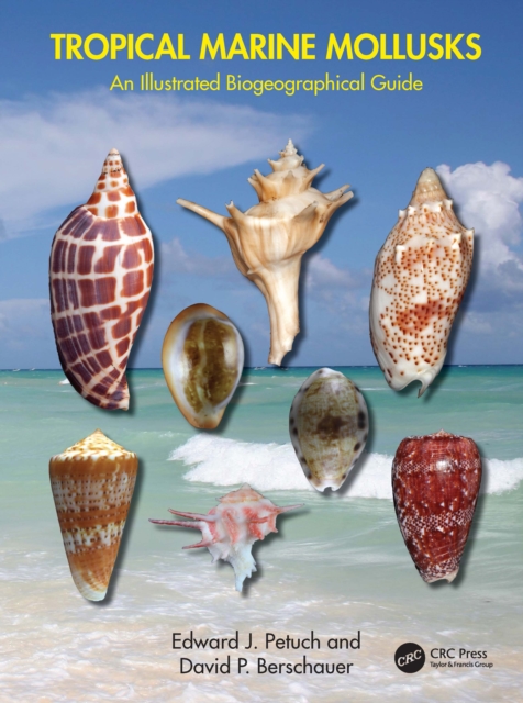 Tropical Marine Mollusks : An Illustrated Biogeographical Guide, EPUB eBook