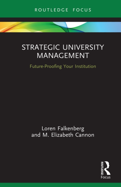 Strategic University Management : Future Proofing Your Institution, PDF eBook