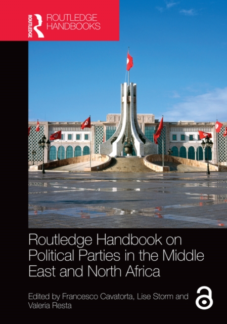 Routledge Handbook on Political Parties in the Middle East and North Africa, PDF eBook