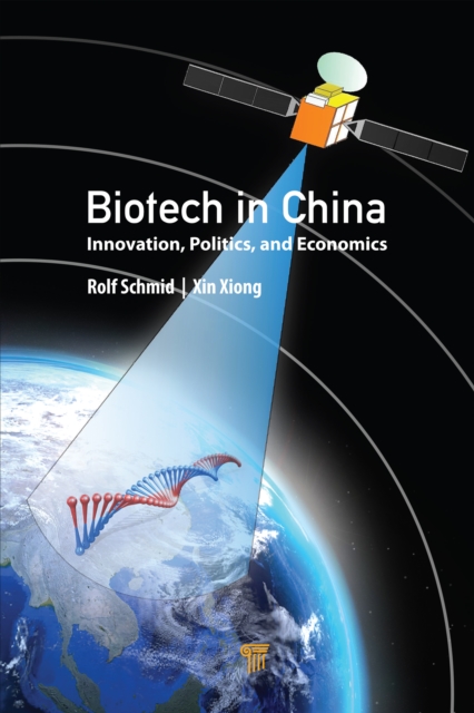 Biotech in China : Innovation, Politics, and Economics, PDF eBook