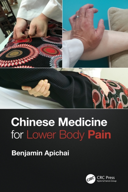 Chinese Medicine for Lower Body Pain, PDF eBook
