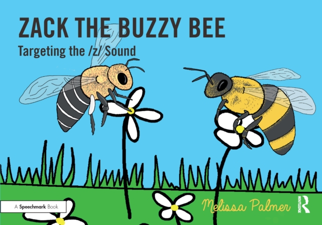Zack the Buzzy Bee : Targeting the z Sound, EPUB eBook