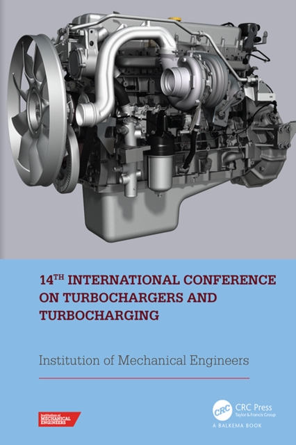 14th International Conference on Turbochargers and Turbocharging : Proceedings of the International Conference on Turbochargers and Turbocharging (London, UK, 2021), EPUB eBook