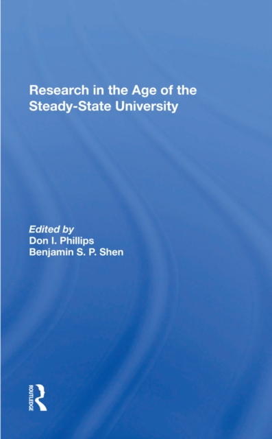 Research In The Age Of The Steady-state University, EPUB eBook