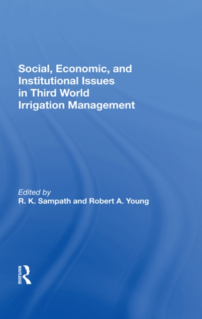 Social, Economic, And Institutional Issues In Third World Irrigation Management, EPUB eBook