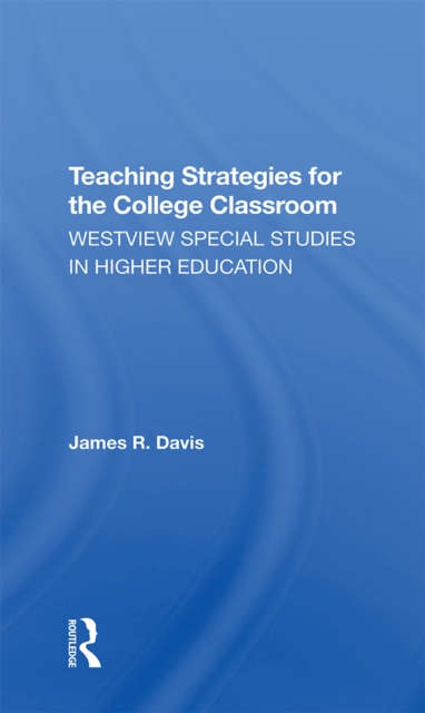 Teaching Strategies For The College Classroom, EPUB eBook