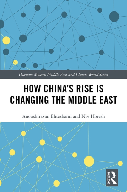 How China's Rise is Changing the Middle East, PDF eBook