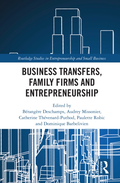 Business Transfers, Family Firms and Entrepreneurship, EPUB eBook