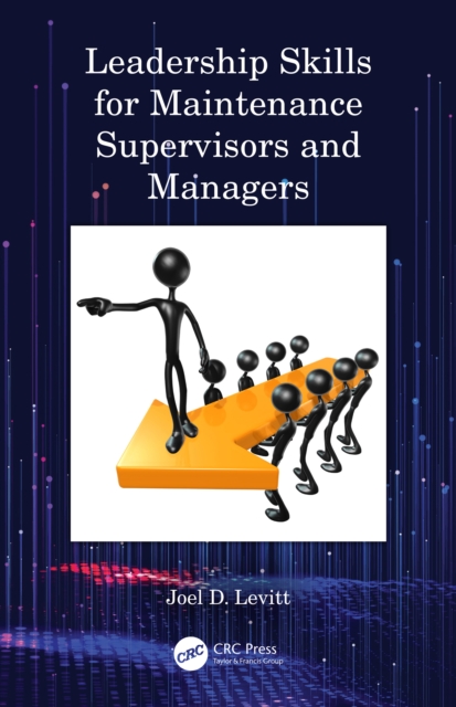 Leadership Skills for Maintenance Supervisors and Managers, EPUB eBook