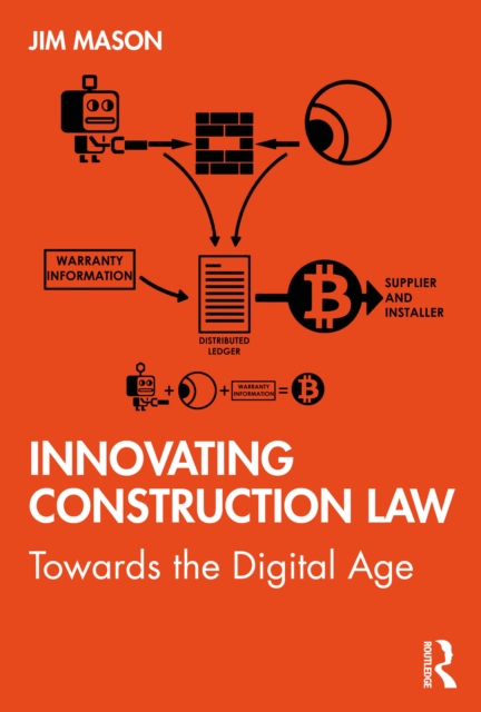 Innovating Construction Law : Towards the Digital Age, EPUB eBook
