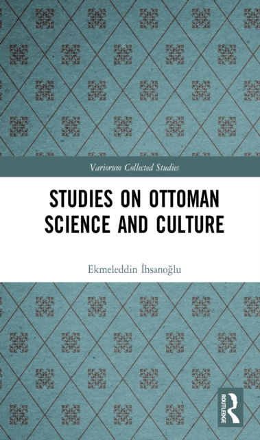 Studies on Ottoman Science and Culture, EPUB eBook