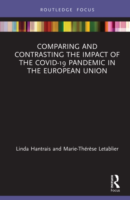Comparing and Contrasting the Impact of the COVID-19 Pandemic in the European Union, PDF eBook