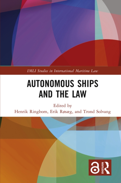 Autonomous Ships and the Law, PDF eBook