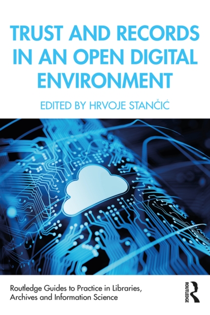 Trust and Records in an Open Digital Environment, PDF eBook