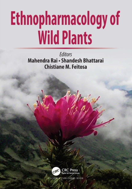 Ethnopharmacology of Wild Plants, PDF eBook