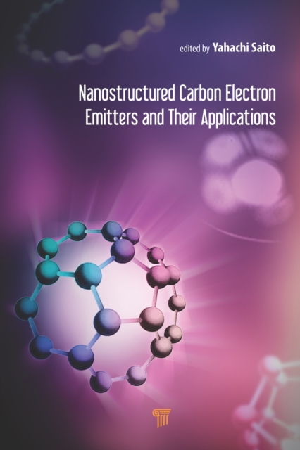 Nanostructured Carbon Electron Emitters and Their Applications, EPUB eBook