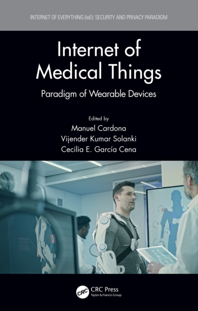 Internet of Medical Things : Paradigm of Wearable Devices, PDF eBook