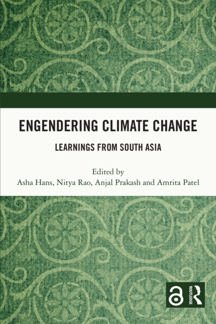 Engendering Climate Change : Learnings from South Asia, PDF eBook