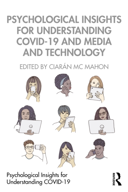 Psychological Insights for Understanding COVID-19 and Media and Technology, PDF eBook