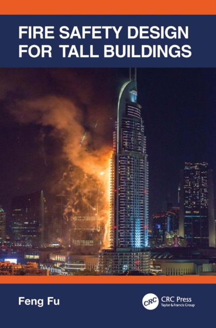 Fire Safety Design for Tall Buildings, PDF eBook