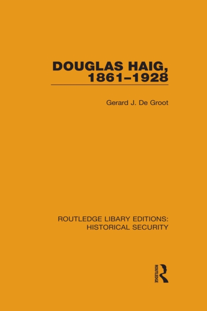 Douglas Haig, 1861-1928, PDF eBook