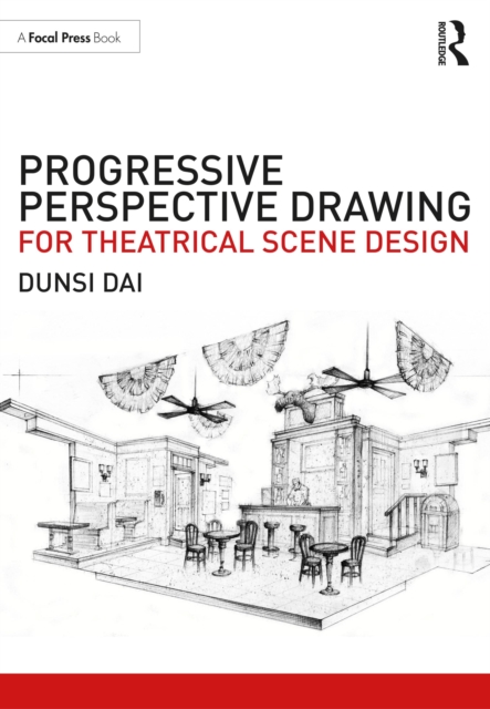 Progressive Perspective Drawing for Theatrical Scene Design, EPUB eBook