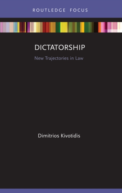 Dictatorship : New Trajectories in Law, PDF eBook