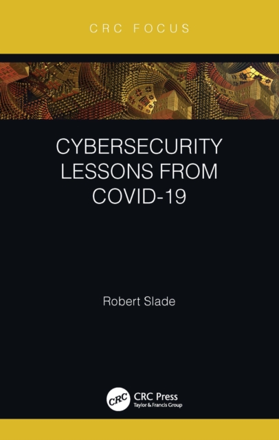 Cybersecurity Lessons from CoVID-19, PDF eBook
